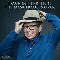 Miller Dave trió - a maszk Erade vége-CD