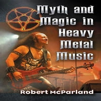 Mítosz és varázslat a Heavy Metal zenében