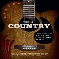 Ez az ország: Backstage Pass a Country Music Academy Awards-ra