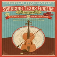 Merle Haggard bemutatja a Swinging Texas Fiddlin': egy tanulmány a hagyományos és Modern bontásról és a Hoedown Hegedülésről