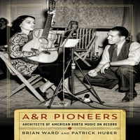 A Country Music Foundation Press Kiadóval közösen megjelent: A & R Pioneers: az amerikai gyökerek építészei